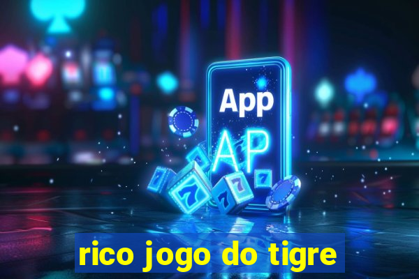 rico jogo do tigre